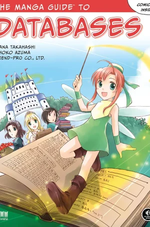 The Manga Guide to Databases (B5) (Manga Guides Series)