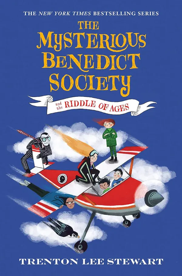The Mysterious Benedict Society and the Riddle of Ages (The Mysterious Benedict Society Series #4)