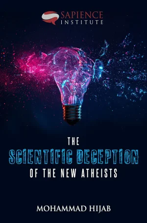 The Scientific Deception Of the new atheists (B5)