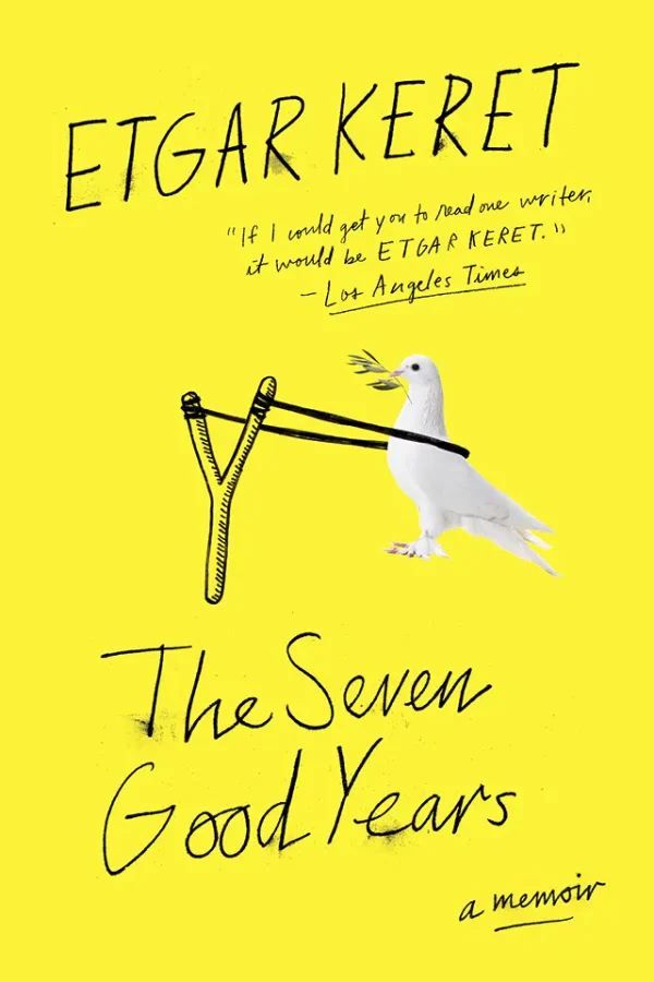 The Seven Good Years: A Memoir