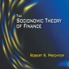 The Socionomic Theory of Finance (1st Edition)