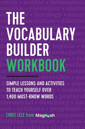 The Vocabulary Builder Workbook: Simple Lessons and Activities to Teach Yourself Over 1,400 Must-Know Words (Color)