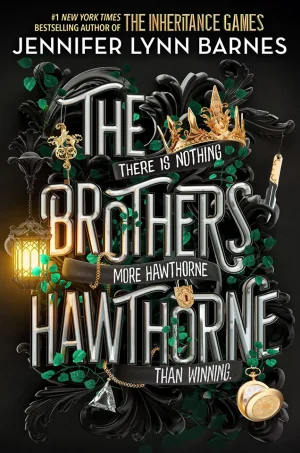 The Brothers Hawthorne (The Inheritance Games Series #4)