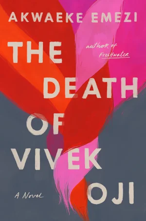 The Death of Vivek Oji: A Novel