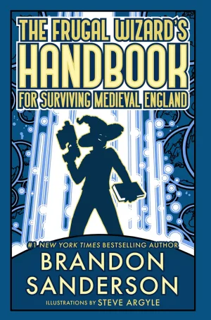The Frugal Wizard’s Handbook for Surviving Medieval England A Cosmere Novel (Color) (B5)