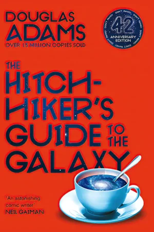 The Hitchhiker’s Guide to the Galaxy (The Hitchhiker’s Guide to the Galaxy Series #1)