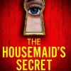 The Housemaid's Secret (The Housemaid Series #2)