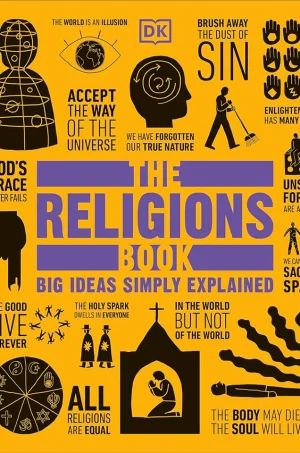 The Religions Book: Big Ideas Simply Explained (DK Big Ideas) (B5) (Graphic) (Color)
