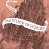 The Storm of Echoes  (The Mirror Visitor Quartet Series #4)