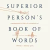 The Superior Person's Book of Words (Scan)