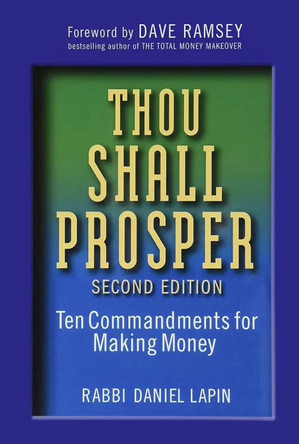 Thou Shall Prosper: Ten Commandments for Making Money (B5)