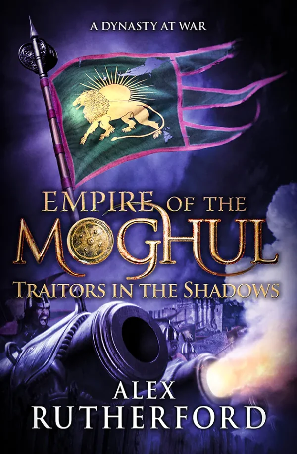 Traitors in the Shadows (Empire of the Moghul #6)