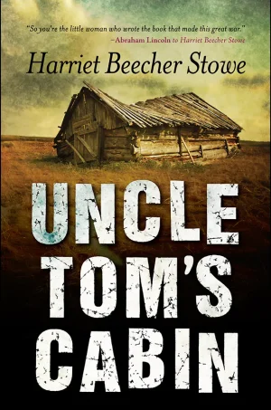 Uncle Tom's Cabin