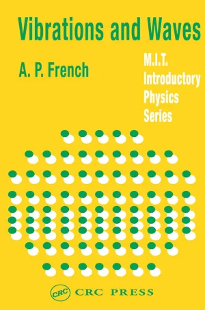 Vibrations and Waves (The M.I.T. Introductory Physics Series) (B5)