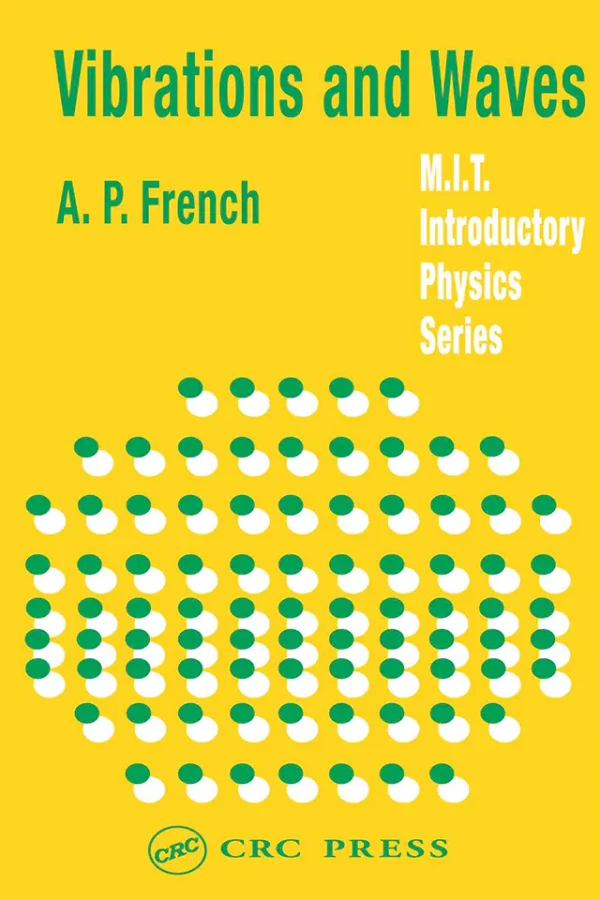 Vibrations and Waves (The M.I.T. Introductory Physics Series) (B5)