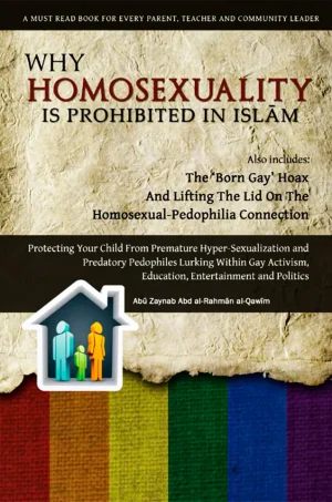 Why Homosexuality is Prohibited In Islam (B5)