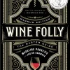 Wine Folly: Magnum Edition: The Master Guide (Color)
