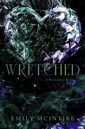 Wretched (Never After Series #3)